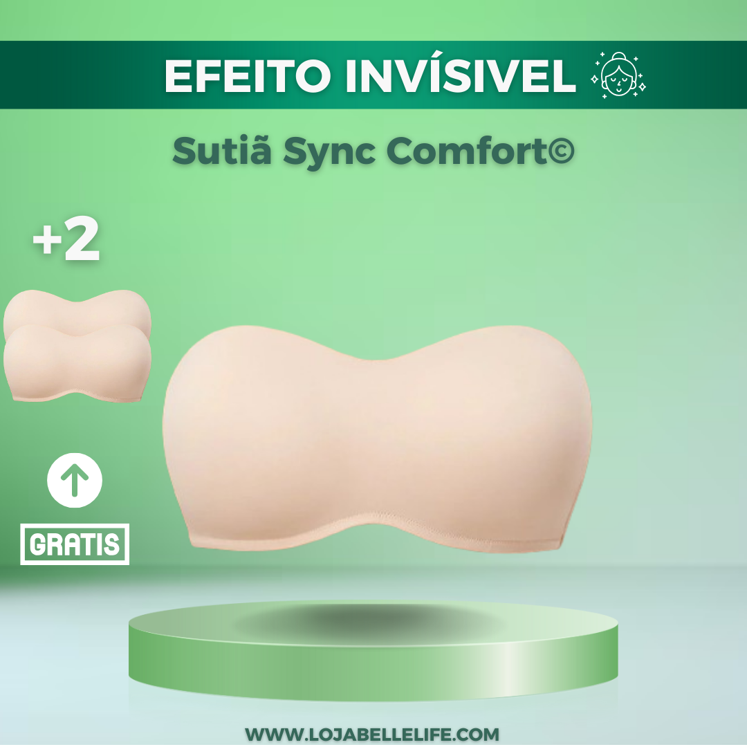Sutiã Sync Confort 2.0 Tomara que Caia - Super Sustentação - [Compre 1 Leve 2]